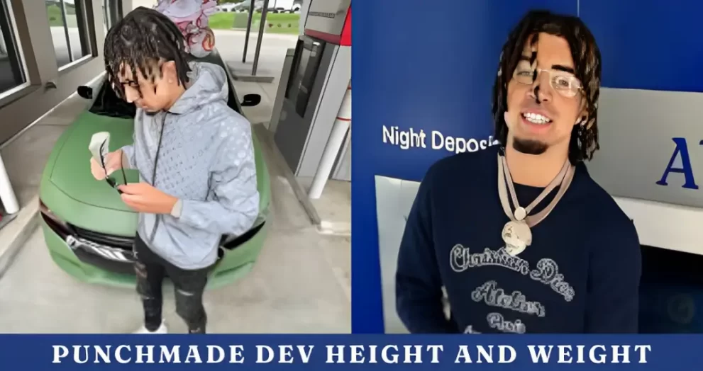 punchmade dev height and weight