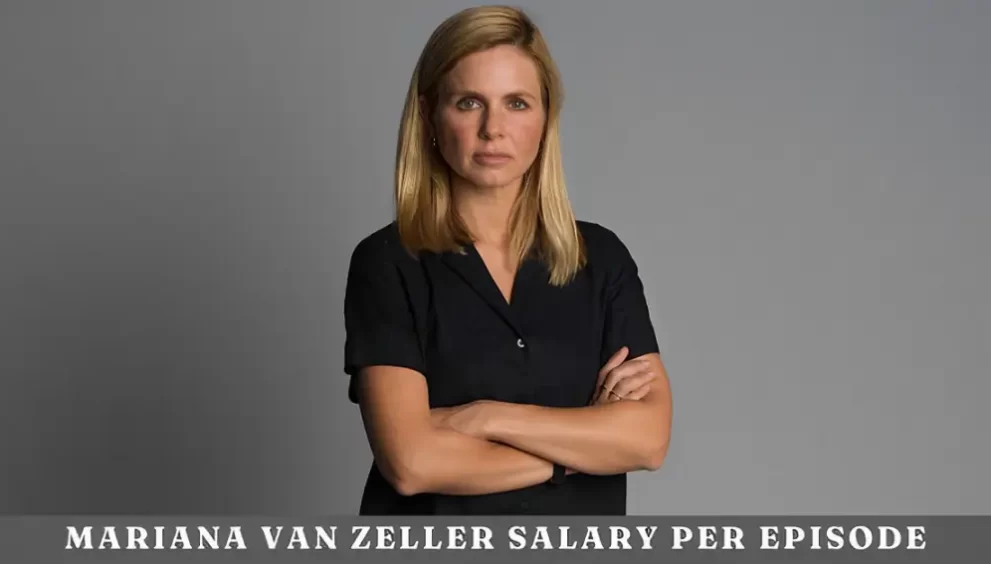 mariana van zeller salary per episode