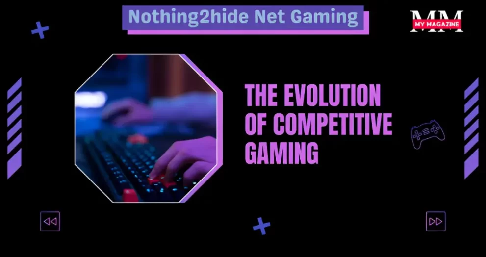nothing2hide net gaming