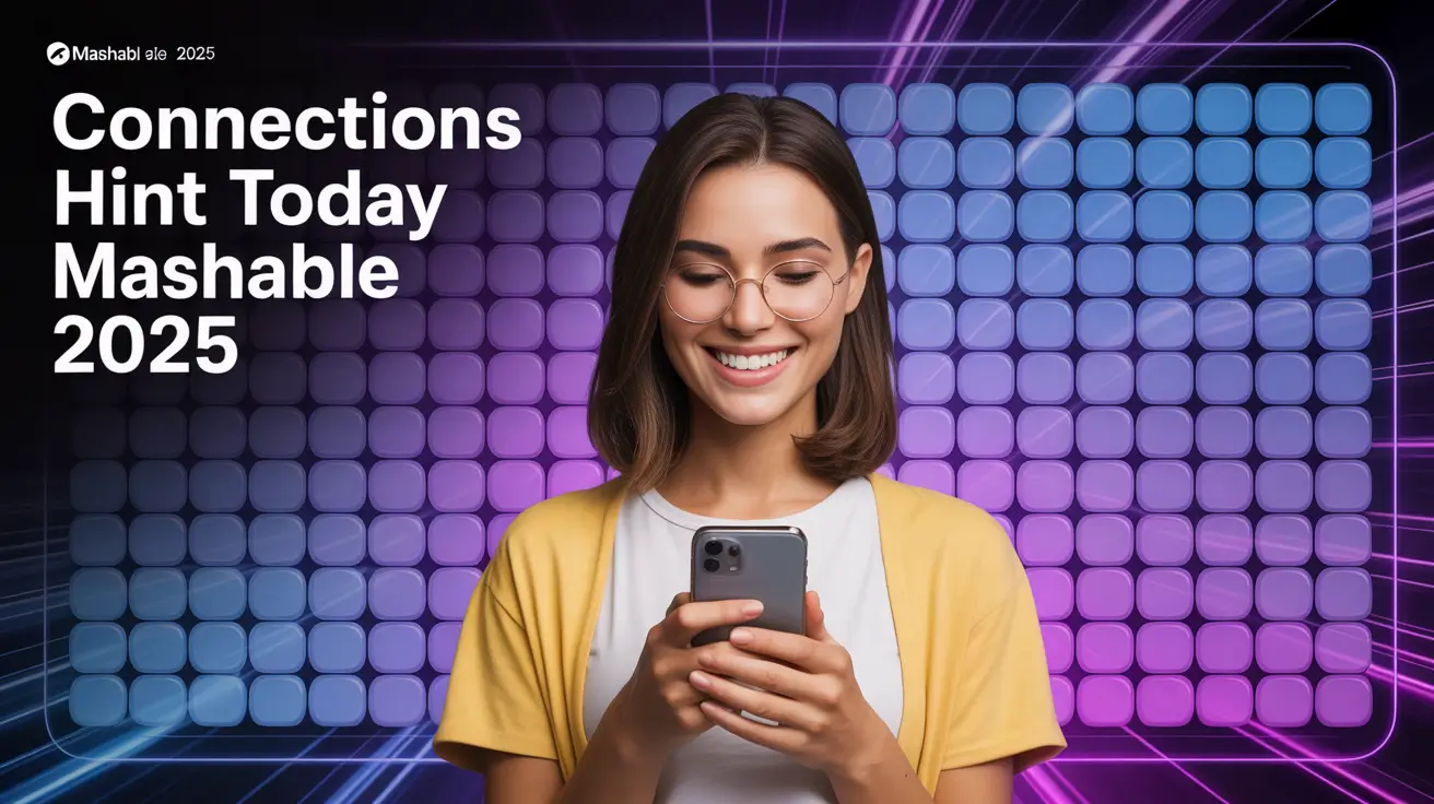 connections hint today mashable