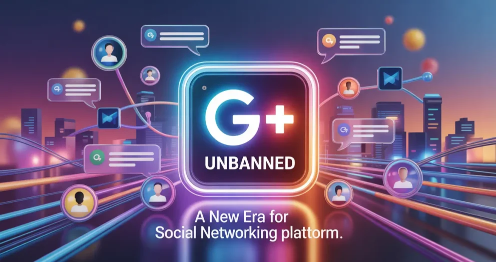 unbanned g+