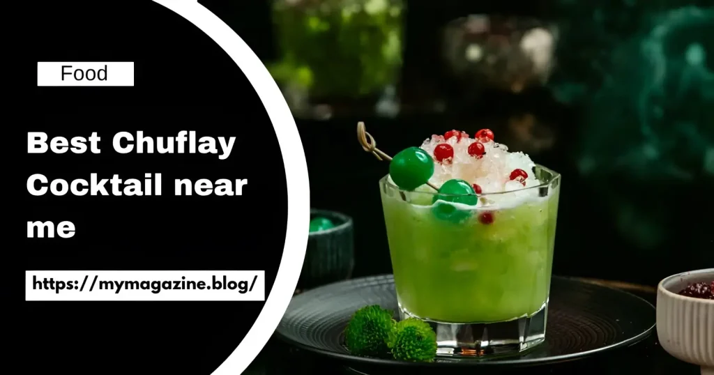 best chuflay cocktail near me