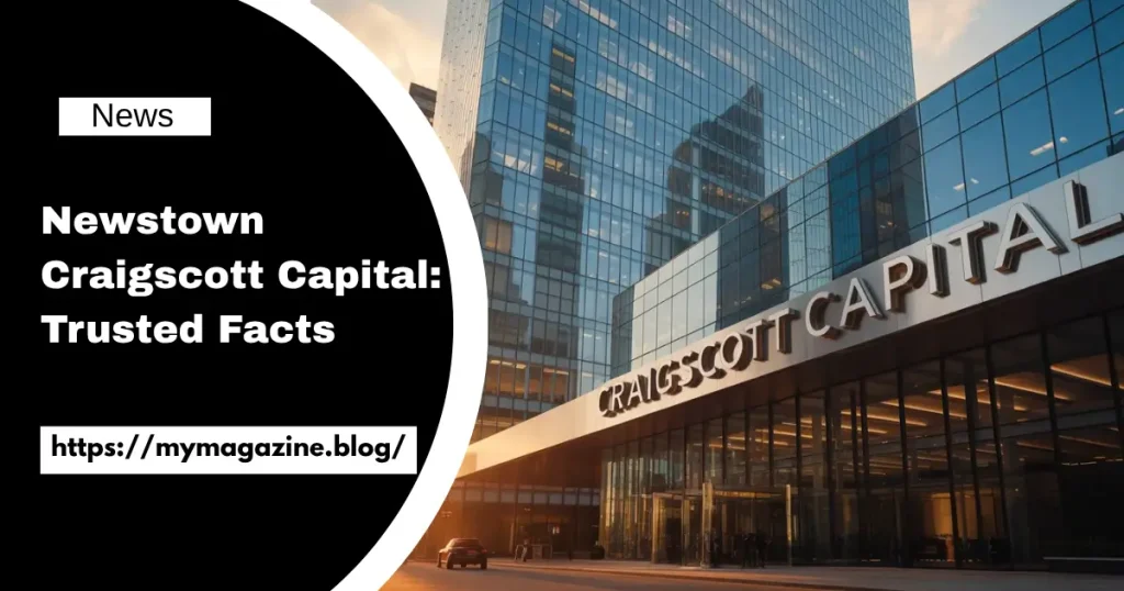 newstown craigscott capital