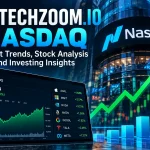 FintechZoom.io Nasdaq: A Complete Guide to Market Trends, Stock Analysis, and Smarter Investing